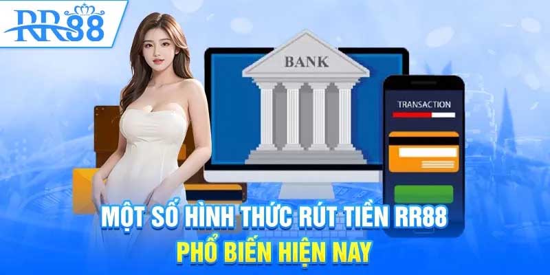 Hướng dẫn quy trình từng bước cách rút tiền RR88